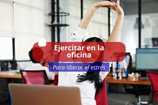 ¿Ejercitar en la oficina para liberar estrés? ¡Sí!